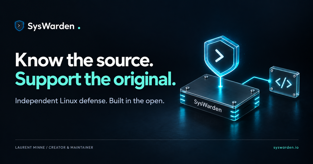 Know the source. Support the original. SysWarden shield, source-code symbol and official project address.