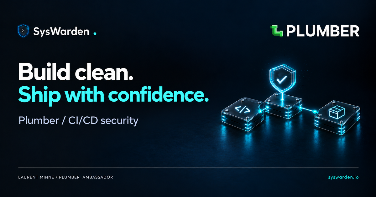 Build clean. Ship with confidence. Plumber CI/CD security, with the SysWarden shield and three connected delivery stages.